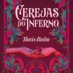Lançamento do livro Cerejas do Inferno, fantasia sáfica urbana de Thaís Boito